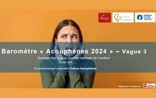 Ifop-JNA : Les acouphènes mieux connus, l’hyperacousie reste dans l’ombre