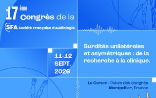 Programme détaillé, communications, inscriptions : les infos à retenir pour le 17ème congrès de la SFA
