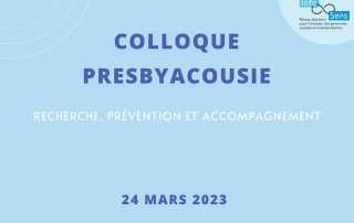 Un colloque sur la presbyacousie organisé par Infosens