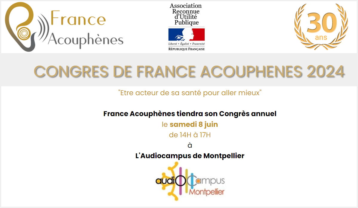 France Acouphènes tiendra son congrès annuel à Montpellier