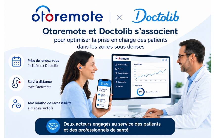 Doctolib et Otoremote s’associent pour faciliter la téléconsultation ORL