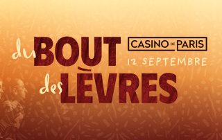 Le concert solidaire “Du bout des lèvres” revient au Casino de Paris le 12 septembre