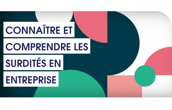 Une étude et un guide pour mieux inclure les personnes sourdes et malentendantes dans les entreprises