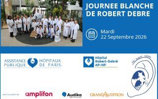 "La surdité au quotidien" au programme de la Journée blanche de Robert Debré