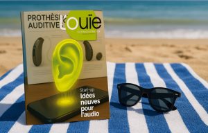 L’Ouïe Magazine part en vacances ! Zoom sur vos perspectives de rentrée