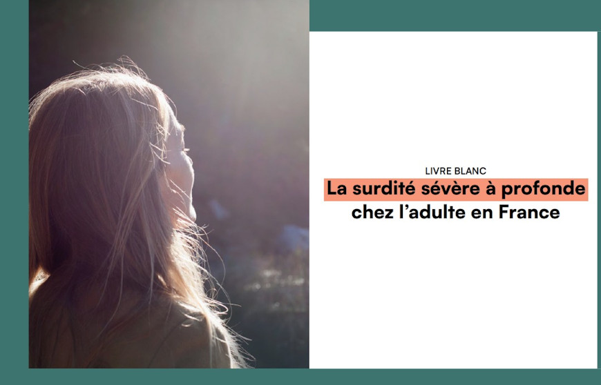 Surdités sévères : un livre blanc sur le parcours de soins soutenu par Cochlear