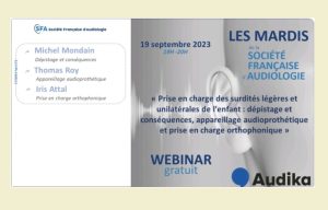 Les surdités légères et unilatérales de l'enfant au programme du prochain webinaire de la SFA