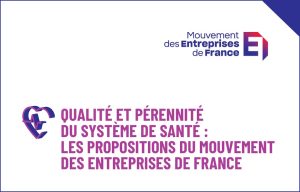 Désengagement de l’AMO, dissociation… Les propositions radicales du Medef pour réformer la santé