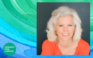 Anne Lhuillier rejoint l’équipe opérationnelle de la Fondation pour l’audition