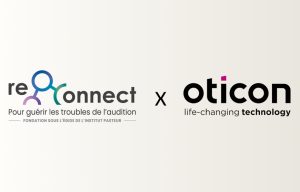 Oticon signe un partenariat philanthropique avec l’Institut reConnect