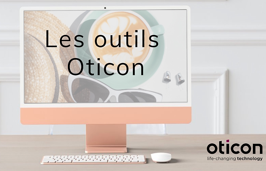 Oticon propose des nouveaux outils à ses partenaires pour la rentrée