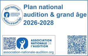 L’ANA lance un plan national d’action pluriannuel : Audition et grand âge