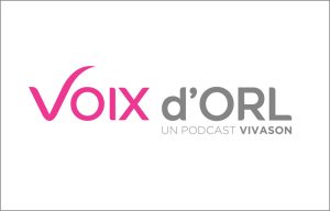 VivaSon lance son podcast de formation par et pour les ORL