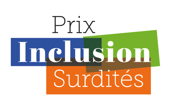 Candidatures prix inclusion Surdités