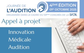 Derniers jours pour candidater au prix SFORL de l’innovation médicale en audition