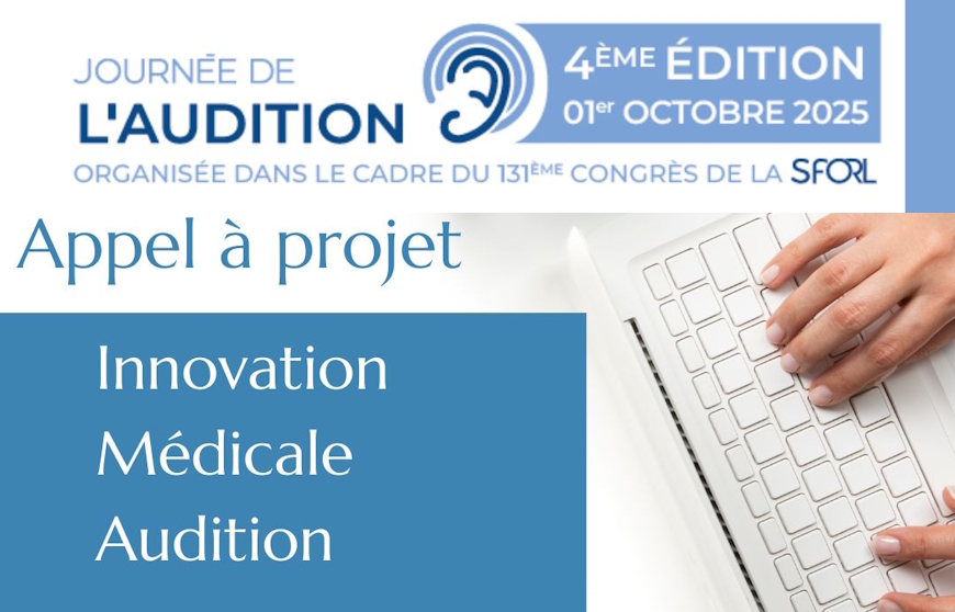 Derniers jours pour candidater au prix SFORL de l’innovation médicale en audition