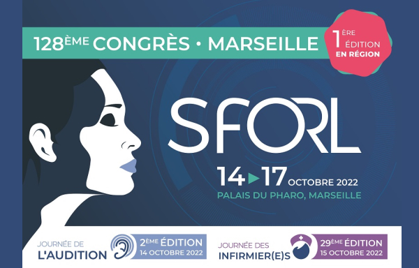 Le 128e congrès de la SFORL se délocalise à Marseille : préprogramme scientifique et Journée de l’audition