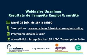 Un webinaire Emploi et surdité organisé par Unanimes et la Fondation pour l’audition