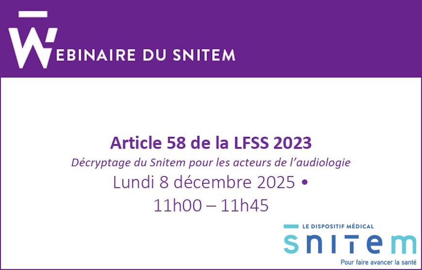 Un webinaire du Snitem sur la dissociation pour les professionnels de l’audition