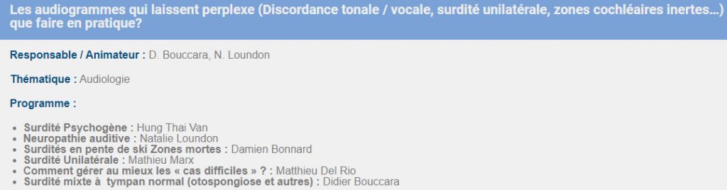 La Société française d’ORL et de chirurgie de la face et du coup annonce 3 formations pouvant intéresser les audioprothésistes pour ce printemps. Le vendredi 22 avril, à 13h, la SFORL propose un webinaire (en anglais) en partenariat avec l’Ifos, fédération internationale d’ORL, intitulé “Otosclerosis” et présenté par Bernard Fraysse et Milan Profant. 5 communications de spécialistes français, slovaque et américains sont prévues. Le jeudi 18 mai (horaire à préciser), Didier Bouccara et Natalie Loundon présenteront un webinaire sur “Les audiogrammes qui laissent perplexe (discordance tonale / vocale, surdité unilatérale, zones cochléaires inertes…) que faire en pratique ?”.