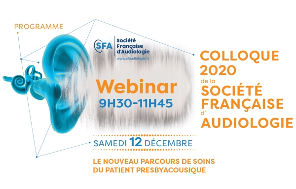 webinar SFA sur le nouveau parcours de soins du patient presbyacousique a lieu demain